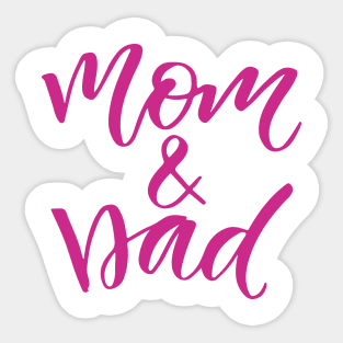 Mom And Dad Sticker